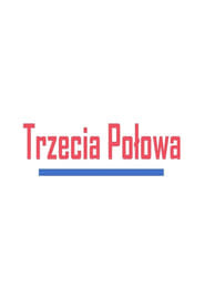 Trzecia połowa