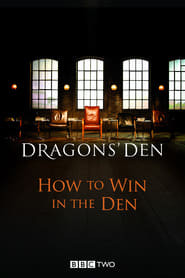 Dragons' Den: How to Win in the Den