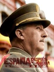 España después de la guerra: el franquismo en color