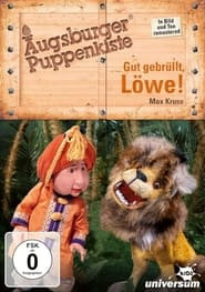 Augsburger Puppenkiste - Gut gebrüllt Löwe