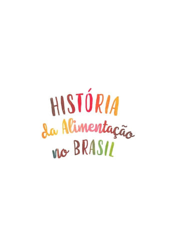 História da Alimentação no Brasil