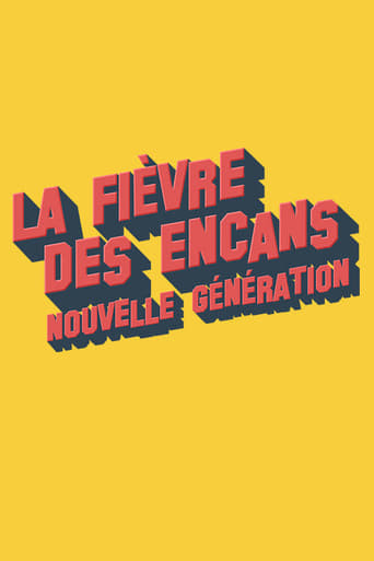 La fièvre des encans : nouvelle génération