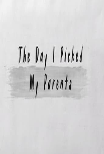 The Day I Picked My Parents