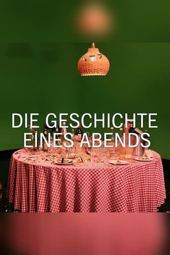 Die Geschichte eines Abends