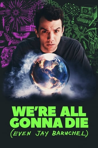 We're All Gonna Die (Even Jay Baruchel)