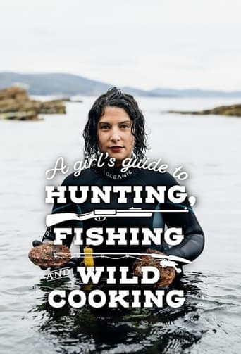 A Girl's Guide to Hunting, Fishing and Wild Cooking