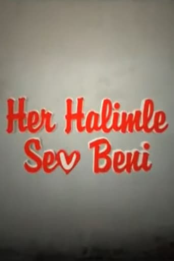 Her Halimle Sev Beni