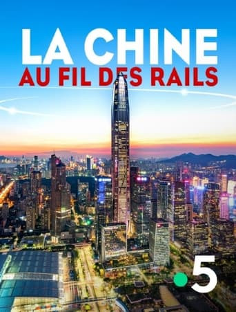 La Chine au fil des rails