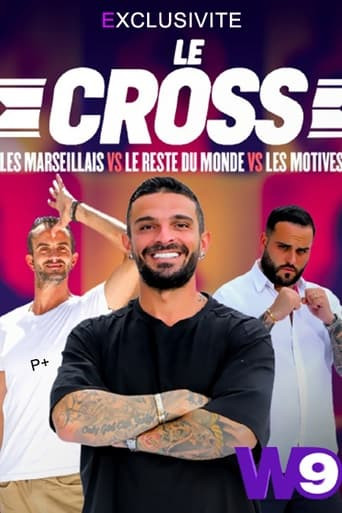 Le Cross : Les Marseillais VS Le Reste du Monde VS Les Motivés