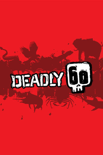 Deadly 60