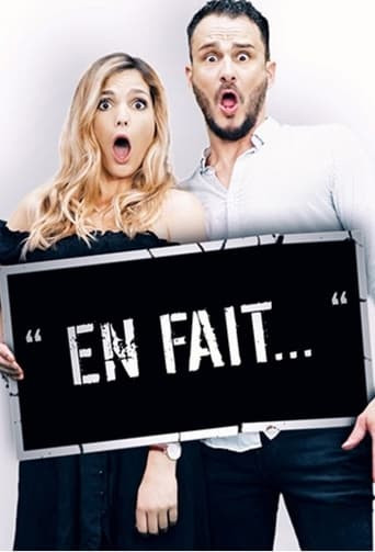 " En fait..." La Série