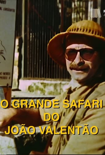 O Grande Safari do João Valentão