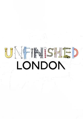 Unfinished London