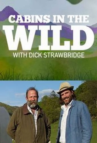 Cabins in the Wild with Dick Strawbridge