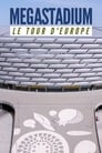 Megastadium : le tour d'Europe