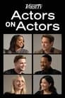 Variety Studio: Actors on Actors