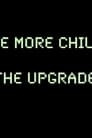 Be More Chill: The Upgrade