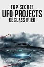 Top Secret UFO Projects Declassified