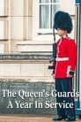 The Queen's Guards: On Her Majesty's Service