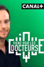 Viens voir les docteurs