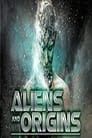 Aliens and Origins