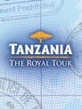 Tanzania: The Royal Tour