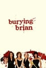 Burying Brian