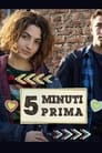 5 minuti prima