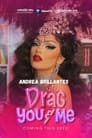 Drag You & Me