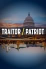 Traitor/Patriot