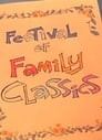 Festival of Family Classics