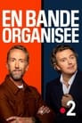 En Bande Organisée