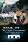 Inside the Perfect Predator