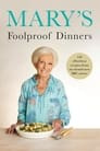 Mary Berry's Foolproof Dinners