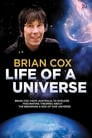 Brian Cox: Life Of A Universe