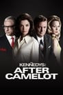 The Kennedys: After Camelot