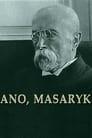 Ano, Masaryk