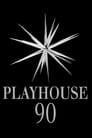 Playhouse 90