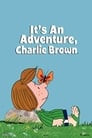 It's an Adventure, Charlie Brown