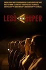 Less Than Super