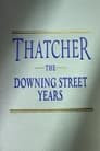 Thatcher: The Downing Street Years