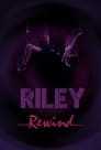 Riley Rewind