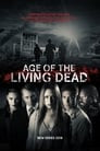 Age of the Living Dead