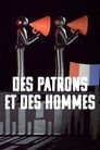 Des patrons et des hommes