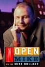 Open Mike with Mike Bullard