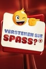 Verstehen Sie Spaß?