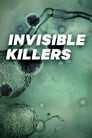 Invisible Killers