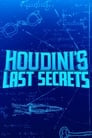 Houdini's Last Secrets