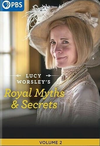 Lucy Worsley's Royal Myths & Secrets Season 2