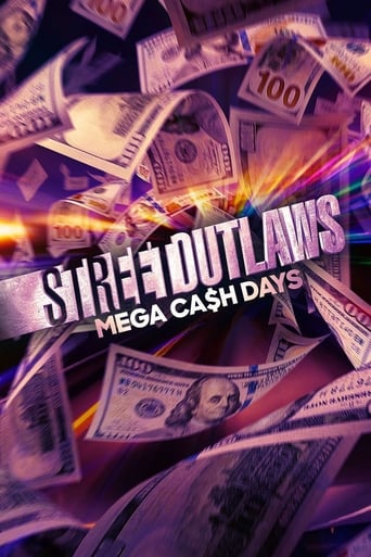 Street Outlaws: Mega Cash Days Season 1